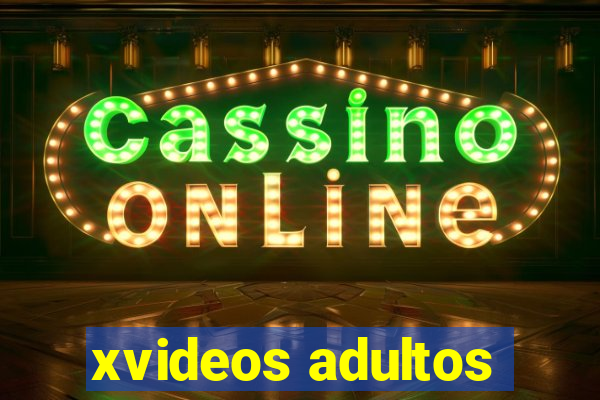 xvideos adultos